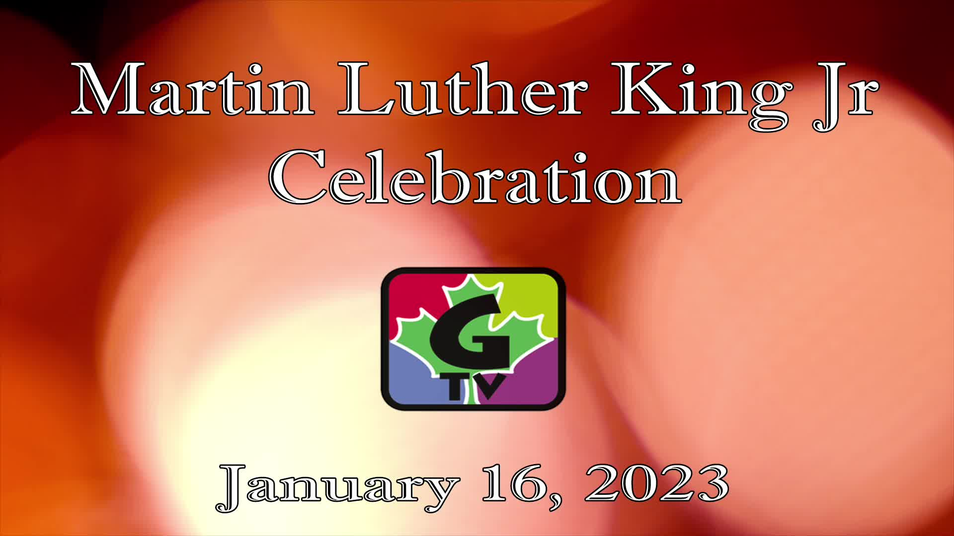 Martin Luther King Jr Celebration 01-16-2023